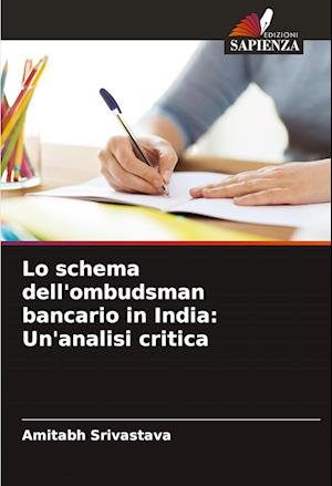 Lo schema dell'ombudsman bancario in India: Un'analisi critica