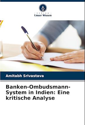 Banken-Ombudsmann-System in Indien: Eine kritische Analyse