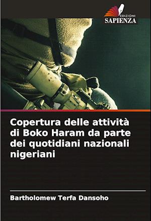 Copertura delle attività di Boko Haram da parte dei quotidiani nazionali nigeriani