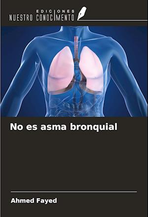 No es asma bronquial