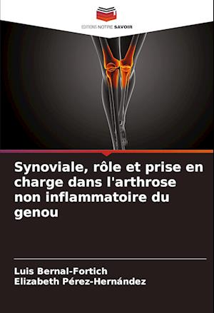 Synoviale, rôle et prise en charge dans l'arthrose non inflammatoire du genou