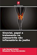 Sinovial, papel e tratamento na osteoartrite não inflamatória do joelho