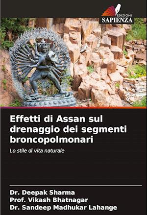 Effetti di Assan sul drenaggio dei segmenti broncopolmonari