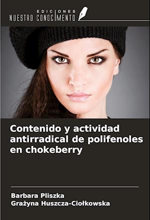 Contenido y actividad antirradical de polifenoles en chokeberry