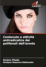 Contenuto e attività antiradicalica dei polifenoli dell'aronia