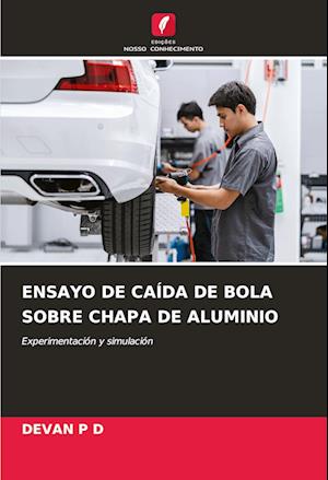 ENSAYO DE CAÍDA DE BOLA SOBRE CHAPA DE ALUMINIO