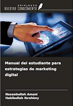 Manual del estudiante para estrategias de marketing digital