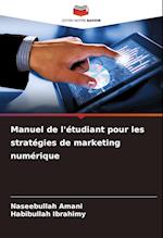 Manuel de l'étudiant pour les stratégies de marketing numérique