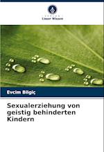 Sexualerziehung von geistig behinderten Kindern