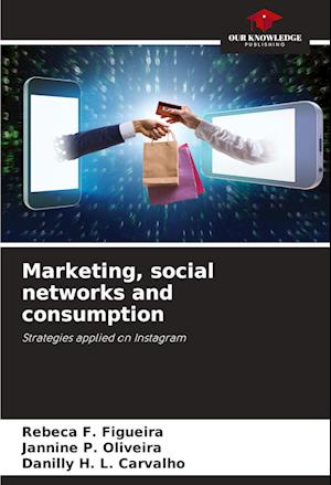 Marketing, social networks and consumption