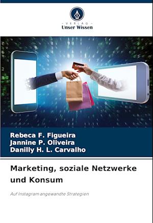 Marketing, soziale Netzwerke und Konsum