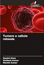 Tumore a cellule rotonde