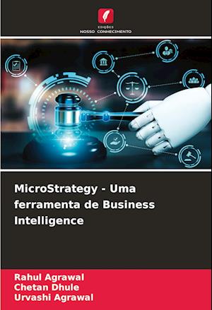 MicroStrategy - Uma ferramenta de Business Intelligence