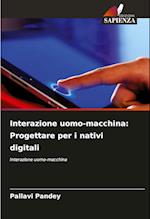 Interazione uomo-macchina: Progettare per i nativi digitali