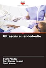 Ultrasons en endodontie