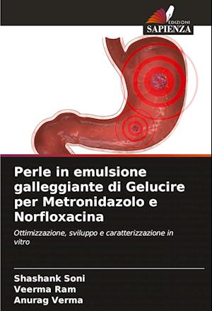 Perle in emulsione galleggiante di Gelucire per Metronidazolo e Norfloxacina