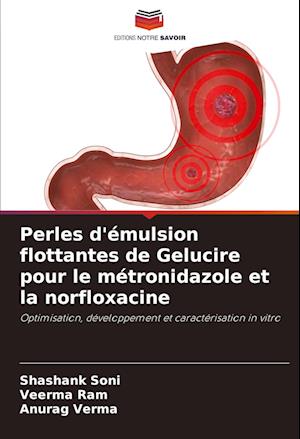 Perles d'émulsion flottantes de Gelucire pour le métronidazole et la norfloxacine