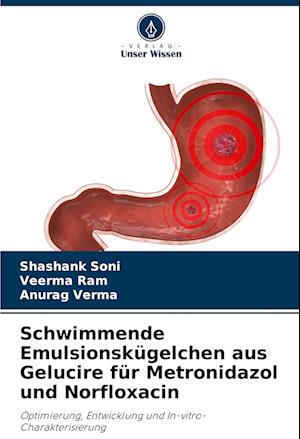 Schwimmende Emulsionskügelchen aus Gelucire für Metronidazol und Norfloxacin