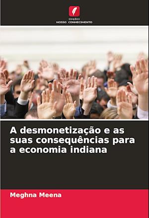 A desmonetização e as suas consequências para a economia indiana