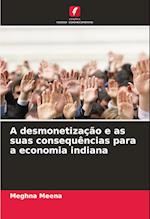 A desmonetização e as suas consequências para a economia indiana