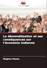 La démonétisation et ses conséquences sur l'économie indienne