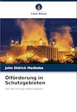 Ölförderung in Schutzgebieten