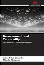 Bereavement and Terminality