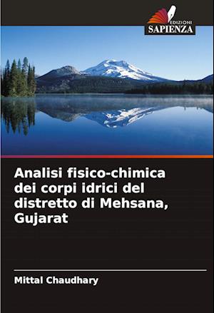 Analisi fisico-chimica dei corpi idrici del distretto di Mehsana, Gujarat