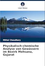 Physikalisch-chemische Analyse von Gewässern im Bezirk Mehsana, Gujarat