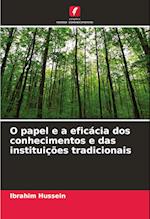 O papel e a eficácia dos conhecimentos e das instituições tradicionais