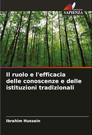 Il ruolo e l'efficacia delle conoscenze e delle istituzioni tradizionali