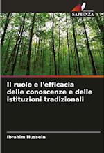 Il ruolo e l'efficacia delle conoscenze e delle istituzioni tradizionali