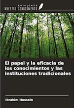 El papel y la eficacia de los conocimientos y las instituciones tradicionales