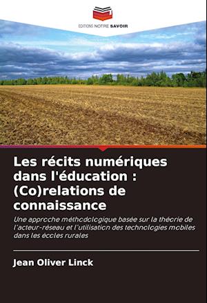 Les récits numériques dans l'éducation : (Co)relations de connaissance