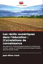 Les récits numériques dans l'éducation : (Co)relations de connaissance