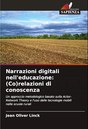 Narrazioni digitali nell'educazione: (Co)relazioni di conoscenza