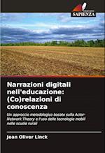 Narrazioni digitali nell'educazione: (Co)relazioni di conoscenza