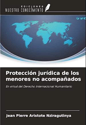 Protección jurídica de los menores no acompañados