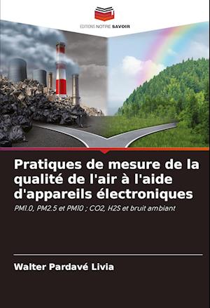 Pratiques de mesure de la qualité de l'air à l'aide d'appareils électroniques