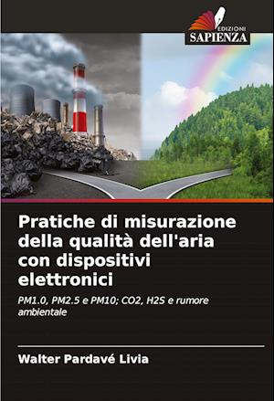 Pratiche di misurazione della qualità dell'aria con dispositivi elettronici