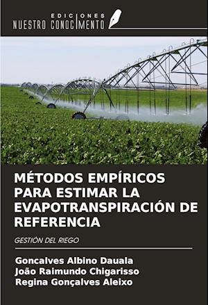 MÉTODOS EMPÍRICOS PARA ESTIMAR LA EVAPOTRANSPIRACIÓN DE REFERENCIA