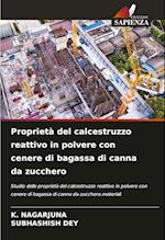 Proprietà del calcestruzzo reattivo in polvere con cenere di bagassa di canna da zucchero