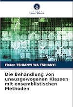 Die Behandlung von unausgewogenen Klassen mit ensemblistischen Methoden