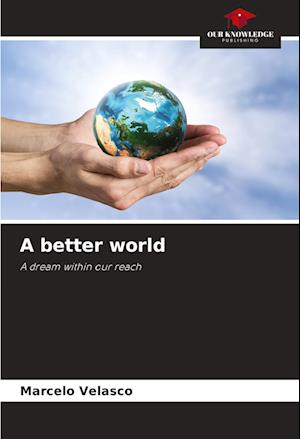 A better world