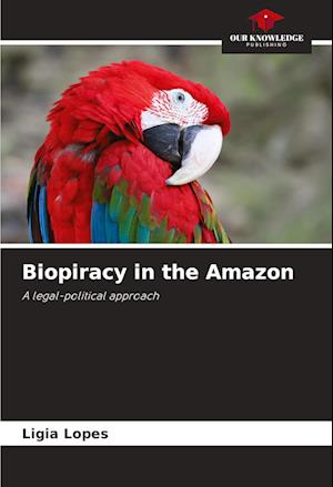 Biopiracy in the Amazon