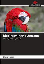 Biopiracy in the Amazon