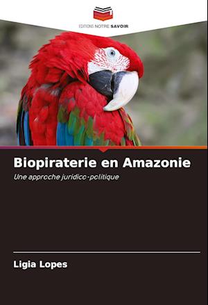 Biopiraterie en Amazonie