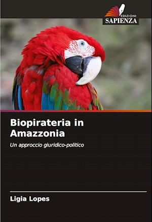 Biopirateria in Amazzonia