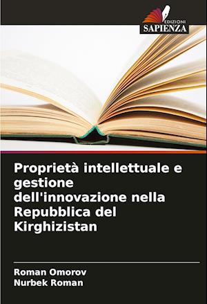 Proprietà intellettuale e gestione dell'innovazione nella Repubblica del Kirghizistan