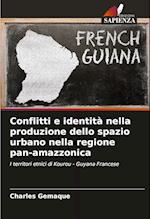 Conflitti e identità nella produzione dello spazio urbano nella regione pan-amazzonica